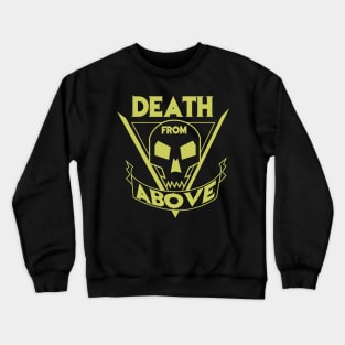 Death from Above Crewneck Sweatshirt